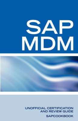 SAP Netweaver MDM: Master Data Management Certification: SAP MDM FAQ image