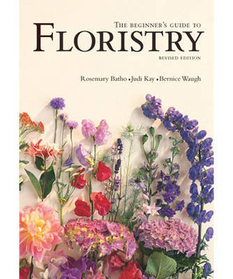 The Beginner's Guide to Floristry by Rosemary Batho image