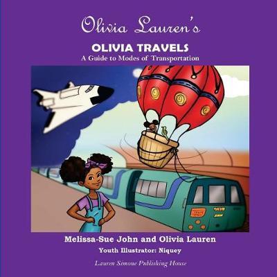 Olivia Lauren's Olivia Travels by Melissa-Sue John