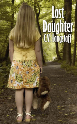 Lost Daughter on Paperback by C.V. Langstaff