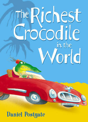 The Richest Crocodile in the World by Daniel Postgate image
