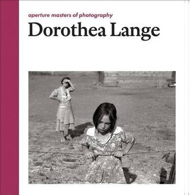 Dorothea Lange on Hardback by Dorothea Lange