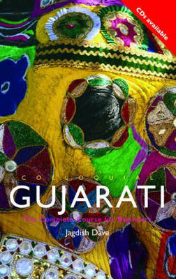 Colloquial Gujarati by Jagdish Dave