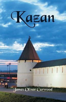 Kazan by James Oliver Curwood image