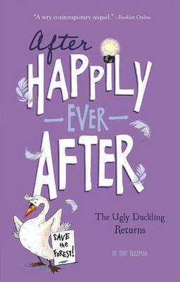 After Happily Ever After: The Ugly Duckling Returns by Tony Bradman image