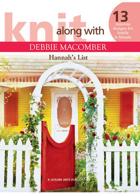 Knit Along with Debbie Macomber: Hannah's List by Debbie Macomber image