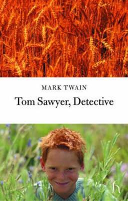 Tom Sawyer Detective by Mark Twain ) image