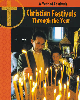 Christian Festivals Through the Year by Anita Ganeri image