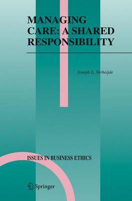 Managing Care: A Shared Responsibility by Joseph L Verheijde image