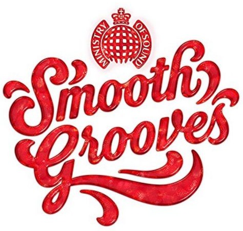Ministry of Sound Presents: Smooth Grooves by Ministry Of Sound image