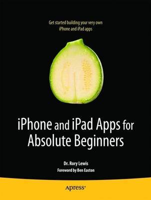 iPhone and iPad Apps for Absolute Beginners by Rory Lewis image