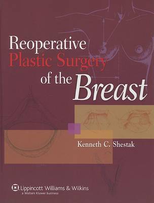 Reoperative Plastic Surgery of the Breast by Kenneth C. Shestak image
