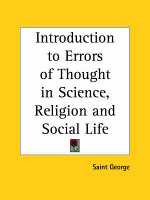 Introduction to Errors of Thought in Science, Religion by George St.George image