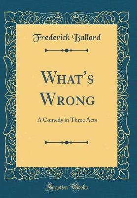 What's Wrong by Frederick Ballard image