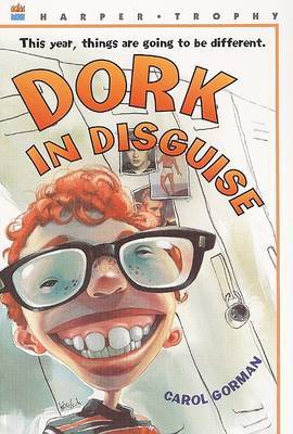 Dork in Disguise by Carol Gorman image