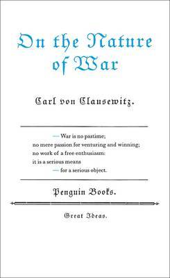 On the Nature of War by Carl Von Clausewitz image