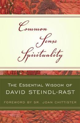 Common Sense Spirituality by David Steindl-Rast image