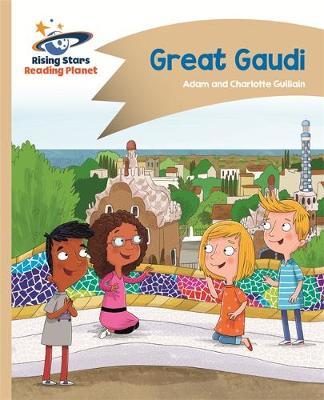 Reading Planet - Great Gaudi - Gold: Comet Street Kids by Adam Guillain image