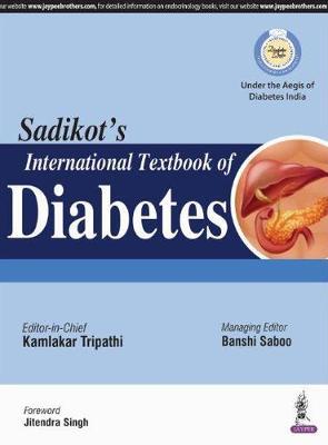 Sadikot's International Textbook of Diabetes by Kamlakar Tripathi image