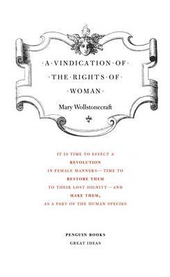 A Vindication of the Rights of Woman by Mary Wollstonecraft