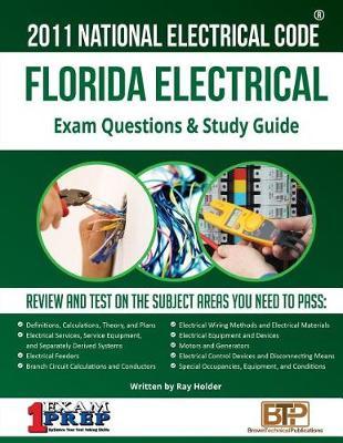 Florida Electrical Exam Questions and Study Guide by Ray Holder