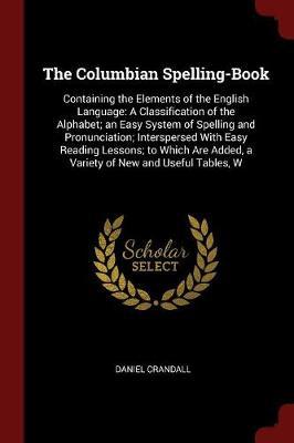 The Columbian Spelling-Book by Daniel Crandall image
