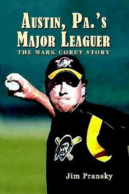 Austin, Pa.'s Major Leaguer by Jim Pransky image