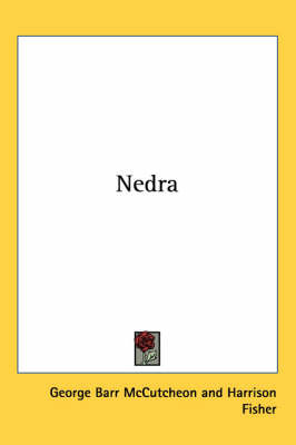 Nedra on Paperback by George , Barr McCutcheon