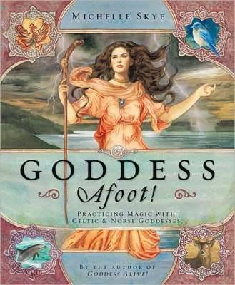 Goddess Afoot! by Michelle Skye image