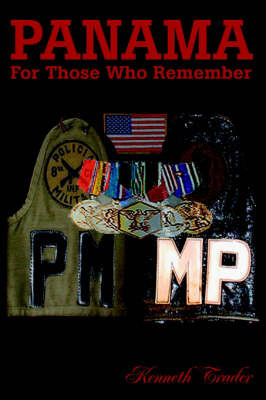 Panama: For Those Who Remember by Kenneth A. Trader image