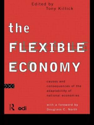 The Flexible Economy by Tony Killick image