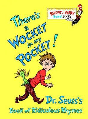 There's a Wocket in My Pocket! by Seuss Dr image