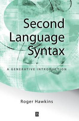 Second Language Syntax by Roger Hawkins image