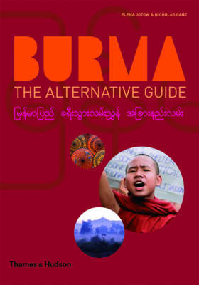 Burma: The Alternative Guide by Nicholas Ganz image