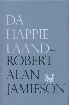 Da Happie Laand on Hardback by Robert Alan Jamieson