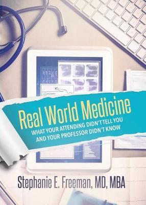 Real World Medicine by Dr Stephanie Freeman image