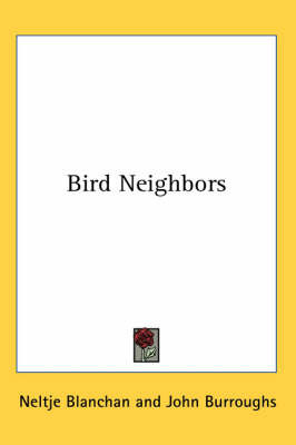 Bird Neighbors by Neltje Blanchan image