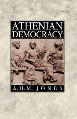 Athenian Democracy by A.H.M. Jones image