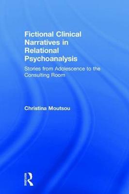 Fictional Clinical Narratives in Relational Psychoanalysis by Christina Moutsou image
