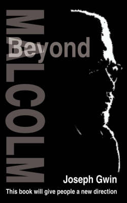 Beyond Malcolm by Joseph Gwin image