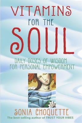 Vitamins For The Soul by Sonia Choquette image