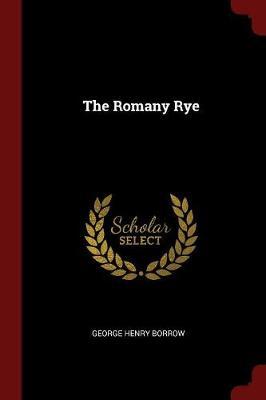 The Romany Rye by George Henry Borrow image