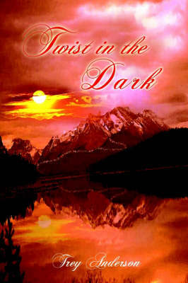 Twist in the Dark by Trey Anderson image