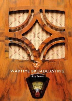 Wartime Broadcasting by Mike Brown image