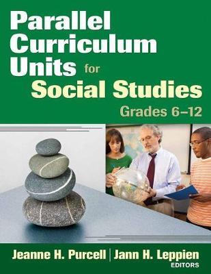Parallel Curriculum Units for Social Studies, Grades 6-12 by Jeanne H. Purcell image