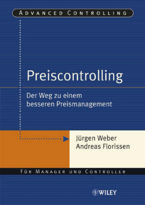 Preiscontrolling: Der Weg Zu Einem Besseren Preismanagement by Andreas Florissen image