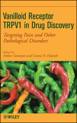 Vanilloid Receptor TRPV1 in Drug Discovery by Arthur Gomtsyan image