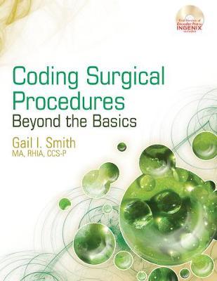Coding Surgical Procedures: Beyond the Basics by Gail Smith image