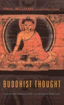 Buddhist Thought: A Complete Introduction to the Indian Tradition by Anthony J. Tribe image