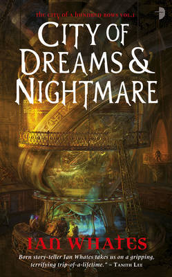 City of Dreams and Nightmare on Paperback by Ian Whates